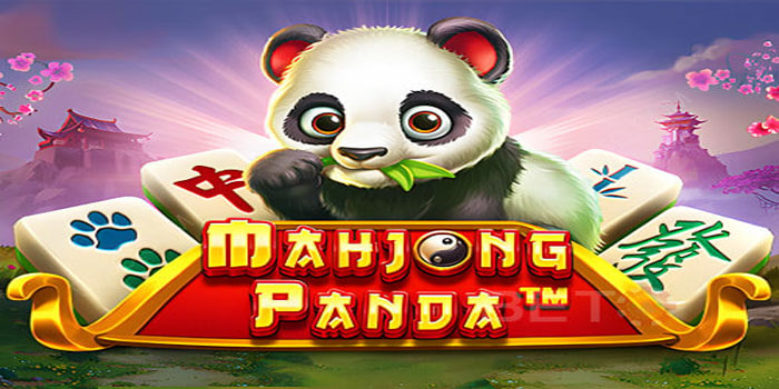 Tips Menang Slot Mahjong Panda dengan Menggunakan Taruhan Stabil
