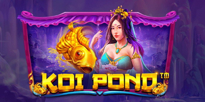 Strategi Main Slot Koi Pond Modal Kecil Tapi Berpeluang Jackpot